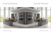Colonial Kitchenssmartkitchensandbedrooms.com/.../Colonial-Kitchens.pdf · 2019-04-03 · Colonial Kitchens are manufactured in a state of the art production facility in the Rossendale