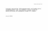 TANK WASTE TRANSPORT STABILITY: SUMMARY OF …/67531/metadc...TANK WASTE TRANSPORT STABILITY: SUMMARY OF SLURRY AND SALT-SOLUTION STUDIES FOR FY 2001 June 2002. DOCUMENT AVAILABILITY