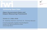 Vorlesung Open Data: Open Government Data und Impact … · 2020-02-07 · Vorlesung Open Data: Open Government Data und Impact Measuring Framework Termin 2, 3. März 2016. Dr. Matthias