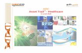 AIDC Asset Trail -- Healthcare Healthcare Asset trail - Healthcare...Asset Trail What is Asset Trail? ¾Asset Trail is an AIDC application which runs on Transition-Works AIDC middleware