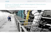Cisco Cloud and Managed Services for Data Center ......Cloud and Managed Services (CMS) proactively monitors the overprovisioning levels and keeps track of the allocation and utilization