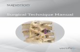 Surgical Technique Manual - Vertiflex Spine...Surgical Technique Manual 2 Introduction Degenerative changes in the spine are a natural occurrence of aging, and may result in Lumbar