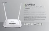 TL-WR842N(UN) 3.0(new) - TP-LinkUN)_3.0.pdf · ˜ 300Mbps Wireless Speed– Ensures speedy, uninterrupted wireless coverage for home and o˜ce networking ... applications such as
