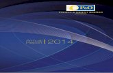 Report 2014 - Pacific & Orient · PACIFIC & ORIENT BERHAD ANNUAL REPORT 2014 PACIFIC & ORIENT BERHAD 11th Floor, Wisma Bumi Raya No. 10, Jalan Raja Laut 50350 Kuala Lumpur, Malaysia
