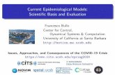 Current Epidemiological Models: Scienti c Basis and Evaluationmotion.me.ucsb.edu/talks/2020-04-21-FBullo-COVID19-Webinar.pdf · Outline 1 historical notes 2 introduction to mathematical