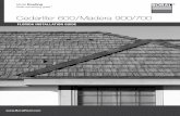 Cedarlite 600/Madera 900/700 - Boral Roof · Cedarlite® 600 and Madera 900/700 are installed in accordance with all applicable building and roofing installation codes and good roofing