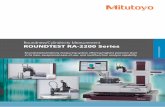Roundness/Cylindricity Measurement ROUNDTEST RA-2200 Series · Roundness/Cylindricity Measurement ROUNDTEST RA-2200 Series Roundness/Cylindricity measuring system offering highest