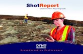 ShotReport is the Electronic Shot Reporting - Dyno Nobel/media/Files/Dyno/ResourceHub/Broch… · ShotReport is the Electronic Shot Reporting tool (EZ-ESR) currently being used by