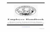 Employee Handbook - Schoolwires · fellow employees, our students and their families. The contribution of each employee, regardless of position, is vital to our continued success.