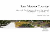 San Mateo County · San Mateo County, what do prepare for when conducting site maintenance, and types of green infrastructure maintenance programs. Chapter 2 describes maintenance