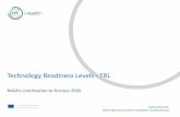 Technology Readiness Levels - TRL...Text Text EIT Health is supported by the EIT, a body of the European Union Technology Readiness Levels - TRL NASA’s contribution to Horizon 2020