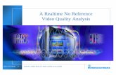 A Realtime No Reference Video Quality Analysis...2001/10/03  · A Realtime No Reference Video Quality Analysis RSA | OCT/03/2001 | 2 DIGITAL VIDEO QUALITY ANALYZERS DVQ / DVQM Overview