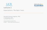 Lecture 3 - Expectations: The Basic Tools - Home - Randall …randall-romero.com/wp-content/uploads/Macro2-2017b/... · 2017-08-29 · Lecture 3 Expectations: The Basic Tools Randall
