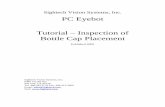 PC-Eyebot - Tutorial – Inspection of Bottle Cap Placement Vision... · PC Eyebot – Inspection of Bottle Cap Placement - page 5 - ©Sightech Vision Systems, Inc. Select Self Learning