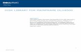 DISK LIBRARY FOR MAINFRAME DLm8500 - Dell€¦ · DISK LIBRARY FOR MAINFRAME DLm8500 . ABSTRACT . This white paper discusses the benefits of. the 5th Generation Dell EMC Disk Library