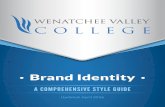 Brand Identity - Wenatchee Valley Collegecomprehensive brand identity style guide that brings clarity to Wenatchee Valley College’s visual representation and overall message. Together,