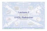 Lecture 2 VHDL Refresher - ece.gmu.edu€¦ · ECE 448 – FPGA and ASIC Design with VHDL 25 Example VHDL Code • 3 sections to a piece of VHDL code • File extension for a VHDL