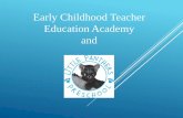 Early Childhood Teacher Education Academy and€¦ · Studies, Science, Music and Movement) DCF Module-Behavioral Observation and Screening Teaching Students with Special Needs ECTE