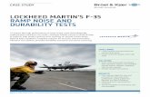 LOCKHEED MARTIN’S F -35 RAMP NOISE AND ...LOCKHEED MARTIN’S F -35 RAMP NOISE AND DURABILITY TESTS CASE STUDY To ensure the high performance of some of the most technologically