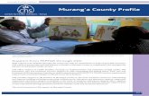 Murang’a County Profile - Kenya (CHS)...P. O. Box 23248 - 00100, Nairobi, Kenya Tel: +254 (0) 271 0077 Centre of Excellence at Murang’a District Hospital ART Monitoring Residential