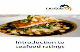 Introduction to seafood ratings - Marine Conservation Society · Contents 1 Introduction 03 2 What are ‘fish ratings’? 04 2.1 How can fish ratings help you? 06 2.2 How our ratings