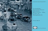 Learning Lessons from Disaster Recovery: The Case of ... · This report focuses on lessons from the recovery period following the 1998 floods. Bangladesh is a country that is highly