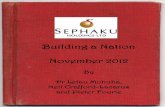 Building a Nation November 2012 - The Vault...Non-executive director and CEO: Sephaku Cement - BCom (Accounting), Executive Development Program (PRISM) for Global Leaders (Switzerland)