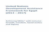 United Nations Development Assistance Framework for Egypt … Documents... · 2015-12-03 · Page | 3 The theme for the Egypt UNDAF 2013-2017, “Achieving MDGs+ with Inclusive Growth,