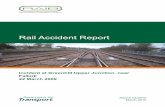 Rail Accident Report...Report 04/2010 5 March 2010 Preface 1 The sole purpose of a Rail Accident Investigation Branch (RAIB) investigation is to prevent future accidents and incidents