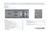 Power-Style™ Low Voltage Switchboards switchboard. These components include automatic throwover systems, transfer switches, and special metering systems. This flexibility means the