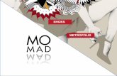 SHOES METROPOLIS MEN - Feria de Madrid: Eventos, Ferias y ... · Un calzado más informal, urbano, fisiológico o de confort, el área Casual de MOMAD Shoes quiere presentar en un