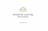 Intrepid Global Opportunities Fundintrepidmanagers.com/Intrepid-Fund-Presentation-Sep-2018.pdf · company. This document has been prepared and issued by Intrepid apital Management