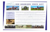 OSO ARABIANS PRICE LIST · OSO ARABIANS PRICE LIST Special points of interest: A selection of ‘broken in’ Horses ‘High performance’ ... Super little horse that would be a
