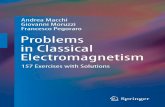 Andrea Macchi Giovanni Moruzzi Francesco Pegoraro Problems ... · Of course, this book of problems must be accompanied by a good textbook explaining the theory of the electromagnetic