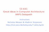 MIPS Datapath - University of California, Berkeleyinst.eecs.berkeley.edu/~cs61c/sp16/lec/16/2016Sp-CS61C-L...Stages of Execution (2/5) • Stage 2: Instruction Decode – upon fetching