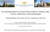 AI and Big Data For Smart City in Silicon Valley, USA ... · A Silicon Valley Excellence Research Center Smart Technology, ... - Video object detection and learning - Communication