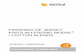 FINISHING OF JERSEY KNITS IN LENZING MODAL / COTTON … OF JERSEY KNITS IN... · DYEING / FINISHING PROCESSING GUIDELINES - 3 / 17 - Finishing of Jersey Knits in Lenzing Modal®