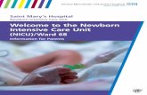Newborn Intensive Care Unit Welcome to the Newborn ... · • The ROP Screening team will screen your baby for Retinopathy of Prematurity (ROP) and provide treatment if necessary