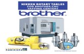 NIKKEN ROTARY TABLES...NIKKEN ROTARY TABLES FOR BROTHER CNC TAPPING CENTERS TAPER PLUS TOOL HOLDERS INSIDE! 2 ... BROTHER - TC-S2DN Pg. 11-14 CNCZ105LSABR, CNCZ180LSABR, ... Dimension