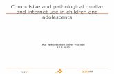 Compulsive and pathological media- and internet use in ... · „male“ behaviour in adolesence Risc behaviour Sensation seeking ... Cultivation of aggressive cognitive patterns