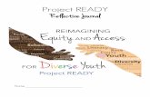 Project READY Reflective Journalready.web.unc.edu/files/2019/05/Project-READY-Journal_5...1 This journal is your space for processing, reflecting on, and synthesizing your experiences