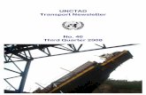 UNCTAD Transport Newsletter Newsletter N_ 40 2006.pdf · Just out: UNCTAD’s Review of Maritime Transport (RMT) 2008. UNCTAD’s RMT is published in its 40th year - key issues are