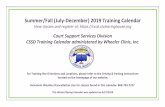 Summer/Fall (July-December) 2019 Training Calendarcssd.ctclearinghouse.org/images/customer-files... · 6/27/2019  · Summer/Fall (July-December) 2019 Training Calendar View classes