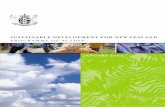 SUSTAINABLE DEVELOPMENT FOR NEW ZEALAND … · Sustainable Development in Johannesburg, and the work on sustainable development indicators, Monitoring Progress Towards a Sustainable