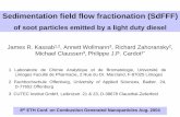 Sedimentation field flow fractionation (SdFFF) · Sedimentation field flow fractionation (SdFFF) of soot particles emitted by a light duty diesel James R. Kassab1,2, Annett Wollmann3,