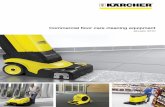 Commercial floor care cleaning equipmentr.b5z.net/i/u/6149217/f/KFC_Commercial_Catalog_011810.pdf · 2020-04-23 · Kärcher Commercial Floor Maintenance Machines Sweepers Kärcher