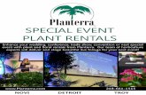 SPECIAL EVENT PLANT RENTALS · SPECIAL EVENT PLANT RENTALS 248-661-1515 Enhance your wedding, conference, trade show, convention or next special event with plant and floral rentals