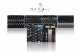 CLA Mix Hub user guide - Waves Audio | Mixing, Mastering ... · 3 CLA MixHub / User Guide Introduction CLA MixHub from Waves is an innovative mixing tool that helps you to better