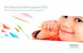 20 Claves Educativas para el 2020 - CIECciec.edu.co/wp-content/uploads/2017/06/20-CLAVES-EDUCATI... · 2017-06-07 · requeridas a los ciudadanos del siglo XXI 4 Políticas públicas
