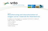 Manufacture and characterization of oxygen carrier …...Manufacturing and characterization of oxygen carrier materials for fixed bed CLC F. Snijkers 1, D. Tournigant 2, E. Louradour